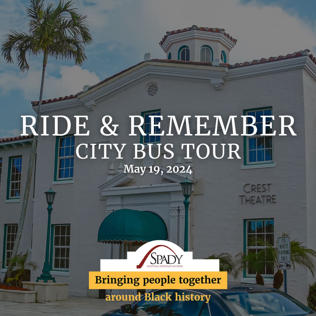 Spady Cultural Heritage Bus Tour Delray Beach History